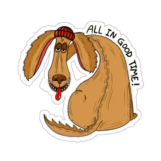 Old Dog, All in Good Time Sticker