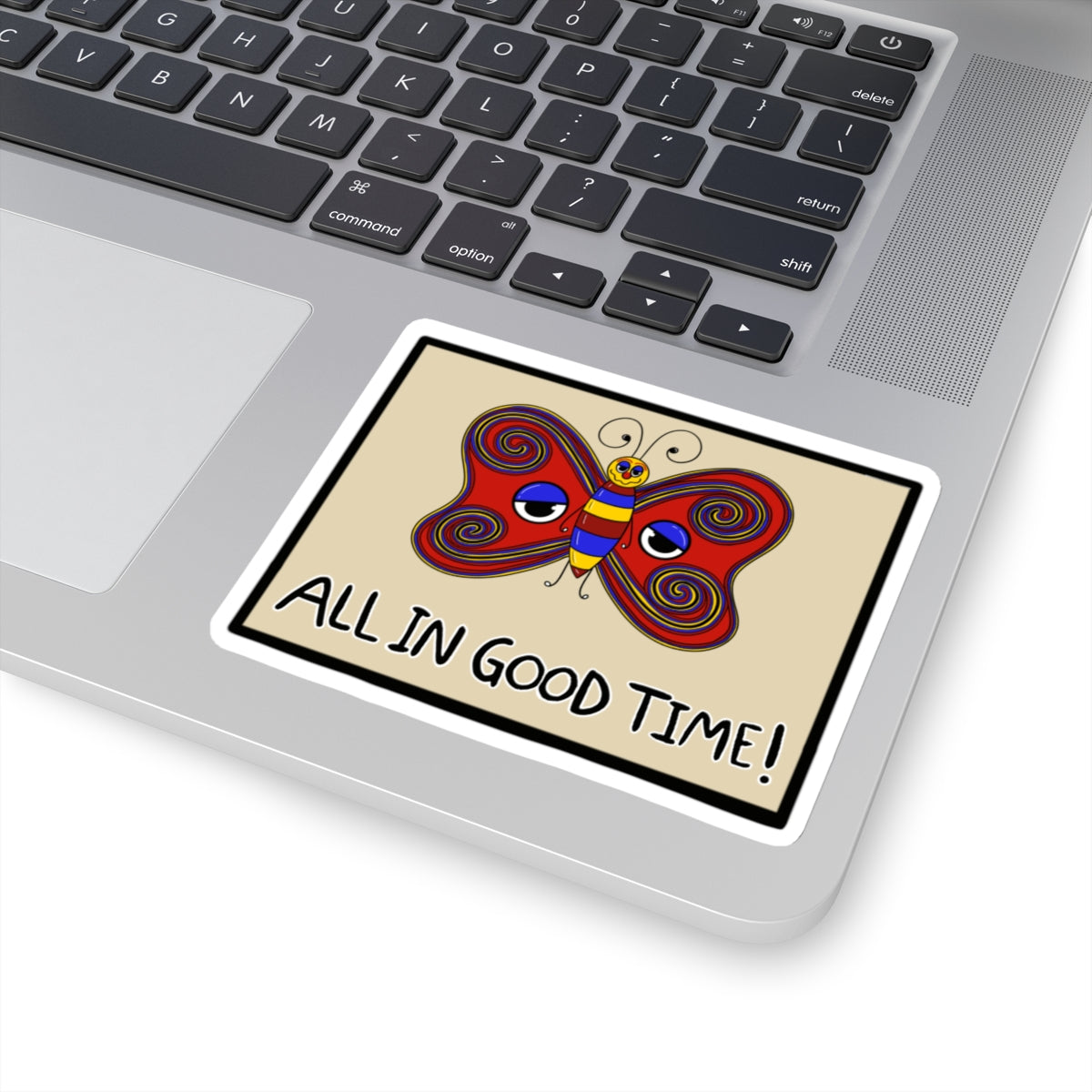 Butterfly Dude, All in Good Time Sticker